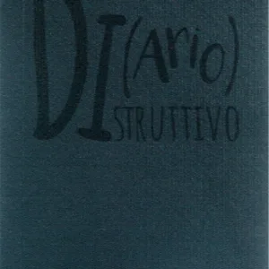 Di(ario)struttivo